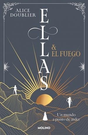 Ellas y el fuego | 9788427247970 | Doublier, Alice | Librería Castillón - Comprar libros online Aragón, Barbastro