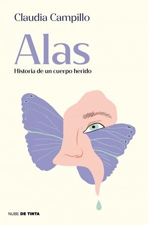 Alas. Historia de un cuerpo herido | 9788419514479 | Campillo, Claudia | Librería Castillón - Comprar libros online Aragón, Barbastro