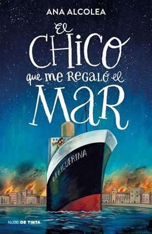 El chico que me regaló el mar | 9788419514462 | Alcolea, Ana | Librería Castillón - Comprar libros online Aragón, Barbastro