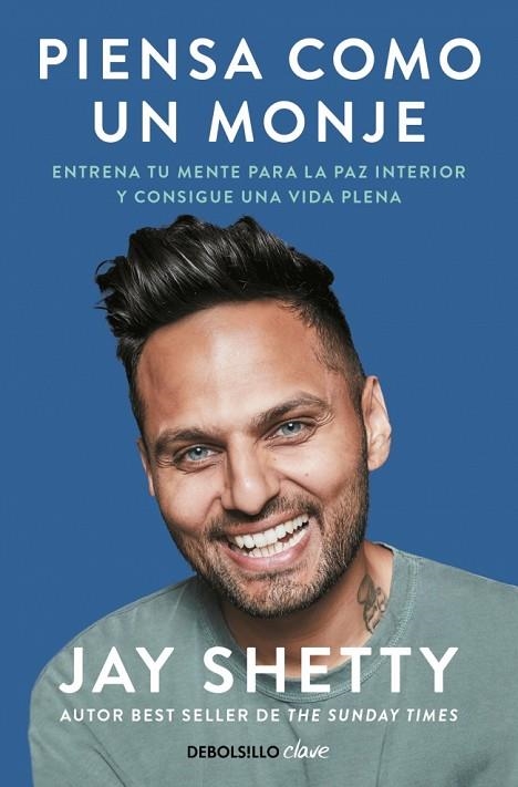 Piensa como un monje | 9788466372572 | Shetty, Jay | Librería Castillón - Comprar libros online Aragón, Barbastro