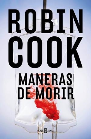 Maneras de morir (Jack Stapleton y Laurie Montgomery 14) | 9788401036385 | Cook, Robin | Librería Castillón - Comprar libros online Aragón, Barbastro