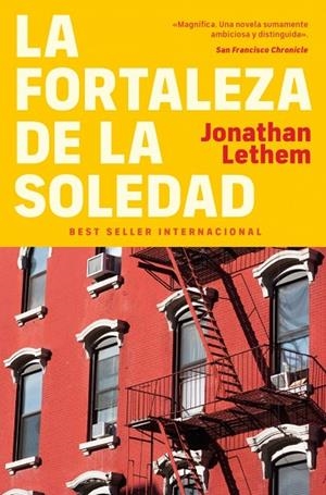 La fortaleza de la soledad | 9788466375689 | Lethem, Jonathan | Librería Castillón - Comprar libros online Aragón, Barbastro