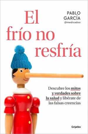 El frío no resfría | 9788425367540 | García (@medicadoo), Pablo | Librería Castillón - Comprar libros online Aragón, Barbastro