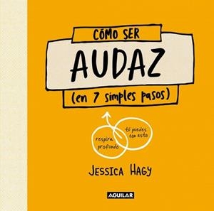 Cómo ser audaz | 9788403525146 | Hagy, Jessica | Librería Castillón - Comprar libros online Aragón, Barbastro
