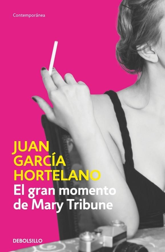 El gran momento de Mary Tribune | 9788466382489 | García Hortelano, Juan | Librería Castillón - Comprar libros online Aragón, Barbastro