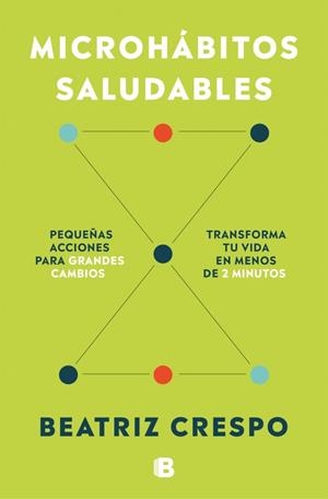 Microhábitos saludables | 9788466680707 | Crespo Ruiz, Beatriz | Librería Castillón - Comprar libros online Aragón, Barbastro