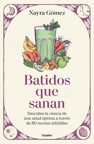 Batidos que sanan | 9788425368943 | Gómez, Nayra | Librería Castillón - Comprar libros online Aragón, Barbastro