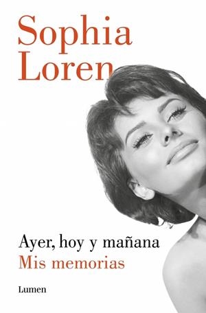 Ayer, hoy y mañana | 9788426432681 | Loren, Sophia | Librería Castillón - Comprar libros online Aragón, Barbastro
