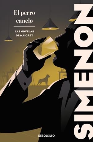 El perro canelo (Las novelas de Maigret) | 9788466380881 | Simenon, Georges | Librería Castillón - Comprar libros online Aragón, Barbastro