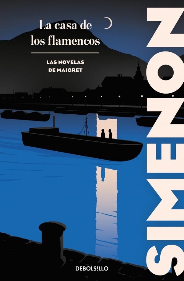 La casa de los flamencos (Las novelas de Maigret) | 9788466380942 | Simenon, Georges | Librería Castillón - Comprar libros online Aragón, Barbastro