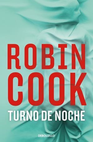 Turno de noche (Jack Stapleton y Laurie Montgomery 13) | 9788466379311 | Cook, Robin | Librería Castillón - Comprar libros online Aragón, Barbastro
