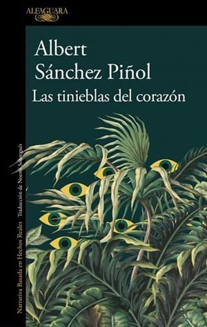 Las tinieblas del corazón | 9788410496460 | Sánchez Piñol, Albert | Librería Castillón - Comprar libros online Aragón, Barbastro