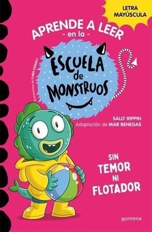 Aprender a leer en la Escuela de Monstruos 18 - Sin temor ni flotador | 9788419746030 | Rippin, Sally | Librería Castillón - Comprar libros online Aragón, Barbastro