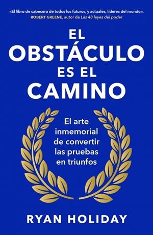 El obstáculo es el camino | 9788418053344 | Holiday, Ryan | Librería Castillón - Comprar libros online Aragón, Barbastro