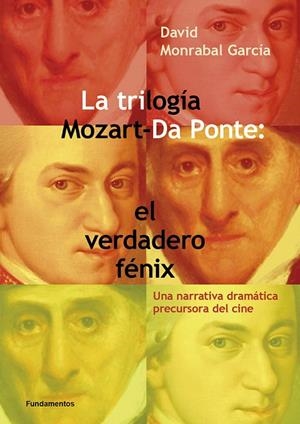 La trilogía Mozart-Da Ponte: el verdadero Fénix | 9788424514327 | Monrabal García, David | Librería Castillón - Comprar libros online Aragón, Barbastro