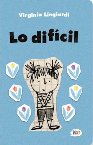 LO DIFICIL | 9788410408098 | VIRGINA LINGIARDI | Librería Castillón - Comprar libros online Aragón, Barbastro