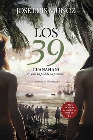 Los 39. Guanahaní | 9788410526297 | José Luis Muñoz | Librería Castillón - Comprar libros online Aragón, Barbastro