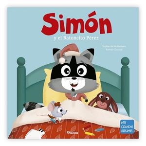 Simón y el Ratoncito Pérez | 9791039560559 | De Mullenheim, Sophie ; Gullard, Romain | Librería Castillón - Comprar libros online Aragón, Barbastro