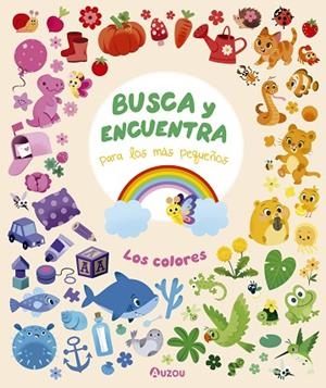 Busca y Encuentra para los más pequeños. Los colores | 9791039560627 | Librería Castillón - Comprar libros online Aragón, Barbastro
