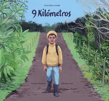 9 kilómetros | 9788412416671 | Claudio Aguilera | Librería Castillón - Comprar libros online Aragón, Barbastro