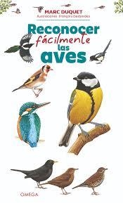 Reconocer facilmente las aves | 9788428217811 | Duquet, Marc | Librería Castillón - Comprar libros online Aragón, Barbastro