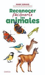 Reconocer facilmente los animales | 9788428217798 | Giraud, Marc/Dellerie, Florence | Librería Castillón - Comprar libros online Aragón, Barbastro