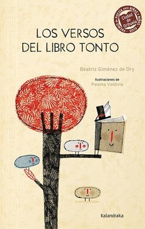 Los versos del libro tonto | 9788413430041 | Giménez de Ory, Beatriz | Librería Castillón - Comprar libros online Aragón, Barbastro
