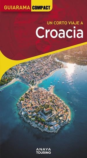 Croacia | 9788491587415 | Alba, Carlos de | Librería Castillón - Comprar libros online Aragón, Barbastro