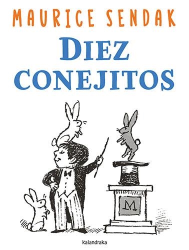 Diez conejitos | 9788413433639 | Sendak, Maurice | Librería Castillón - Comprar libros online Aragón, Barbastro