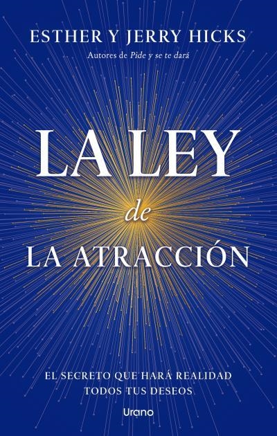 La ley de la atracción | 9788418714870 | Hicks, Esther/Hicks, Jerry | Librería Castillón - Comprar libros online Aragón, Barbastro