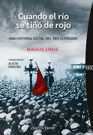 Cuando el río se tiñó de rojo | 9788419783196 | Craig, Maggie | Librería Castillón - Comprar libros online Aragón, Barbastro