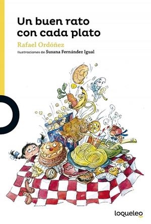 Un buen rato con cada plato | 9788491220114 | Ordóñez, Rafael | Librería Castillón - Comprar libros online Aragón, Barbastro