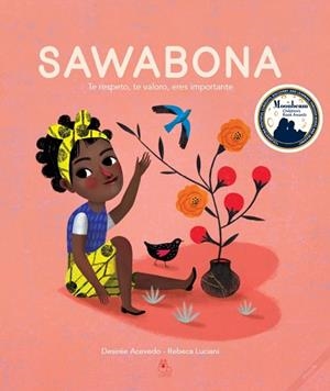 Sawabona : te respeto , te valoro , eres importante | 9788412227390 | Acevedo, Desirée | Librería Castillón - Comprar libros online Aragón, Barbastro