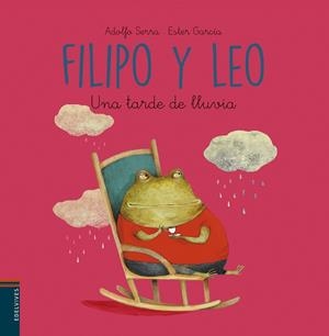 Una tarde de lluvia. Filipo y Leo 2 | 9788414010174 | Serra, Adolfo/García Cortés, Ester | Librería Castillón - Comprar libros online Aragón, Barbastro
