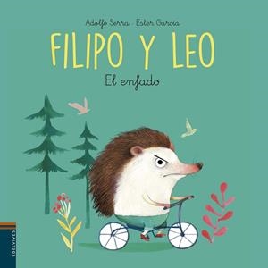El enfado. Filipo y Leo 3 | 9788414010181 | Serra, Adolfo ; García Cortés, Ester | Librería Castillón - Comprar libros online Aragón, Barbastro
