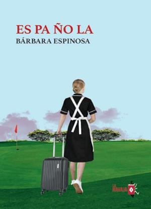 ES PA ÑO LA | 9788410234116 | Espinosa, Bárbara | Librería Castillón - Comprar libros online Aragón, Barbastro