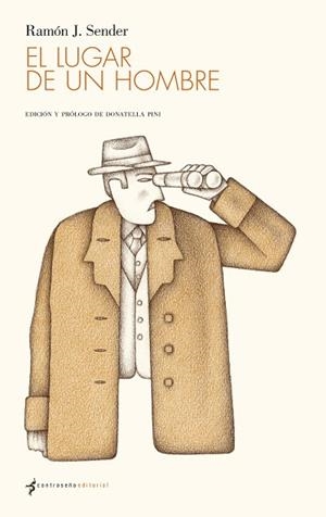 El lugar de un hombre | 9788412856736 | Sender, Ramón J. | Librería Castillón - Comprar libros online Aragón, Barbastro