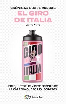 EL GIRO DE ITALIA | 9788412905717 | PEREDA, MARCOS | Librería Castillón - Comprar libros online Aragón, Barbastro