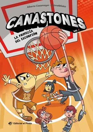 Canastones 3 - La profecía del escorpión | 9788419898234 | Casamayor, Alberto | Librería Castillón - Comprar libros online Aragón, Barbastro