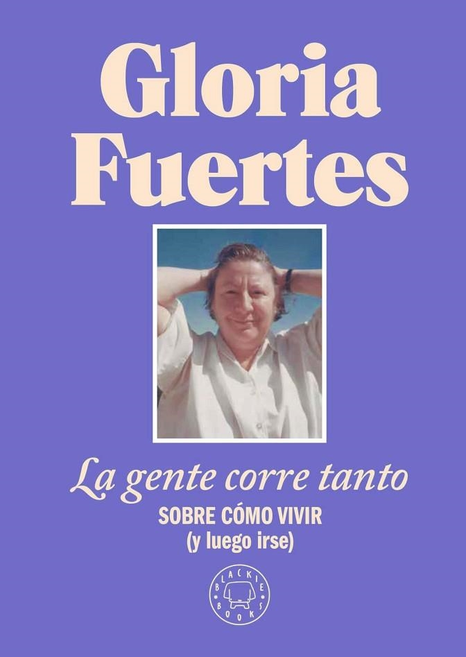 La gente corre tanto | 9788410025912 | Fuertes, Gloria | Librería Castillón - Comprar libros online Aragón, Barbastro