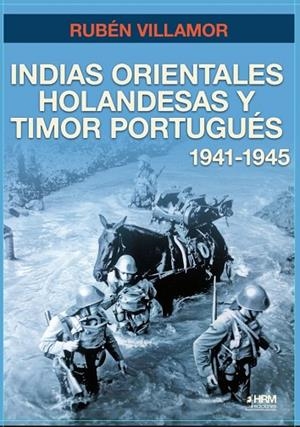 INDIAS ORIENTALES HOLANDESAS Y TIMOR POR | 9788417859985 | Villamor, Rubén | Librería Castillón - Comprar libros online Aragón, Barbastro
