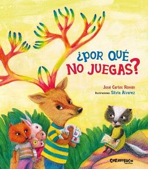 ¿Por qué no juegas? | 9788417766641 | Román, José Carlos | Librería Castillón - Comprar libros online Aragón, Barbastro