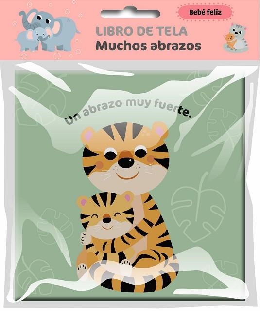 BEBÉ FELIZ- LIBRO DE TELA - MUCHOS ABRAZOS | 9789403240817 | BALLON | Librería Castillón - Comprar libros online Aragón, Barbastro