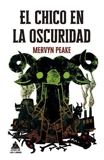El chico en la oscuridad | 9788419703880 | Peake, Mervyn | Librería Castillón - Comprar libros online Aragón, Barbastro