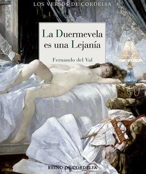 La duermevela es una lejanía | 9788412881882 | del Val, Fernando | Librería Castillón - Comprar libros online Aragón, Barbastro