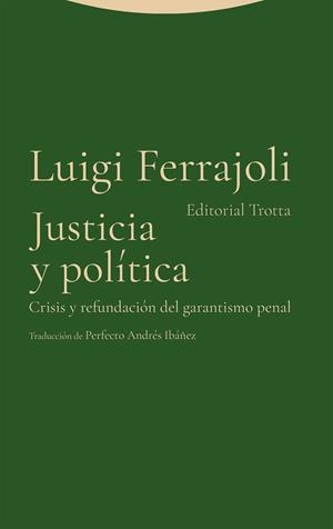 Justicia y política | 9788413643083 | Ferrajoli, Luigi | Librería Castillón - Comprar libros online Aragón, Barbastro