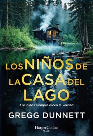 Los niños de la casa del lago | 9788410642959 | Dunnett, Gregg | Librería Castillón - Comprar libros online Aragón, Barbastro