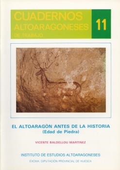 El Altoaragón antes de la Historia (Edad de Piedra) | 9788486856113 | Baldellou, Vicente | Librería Castillón - Comprar libros online Aragón, Barbastro