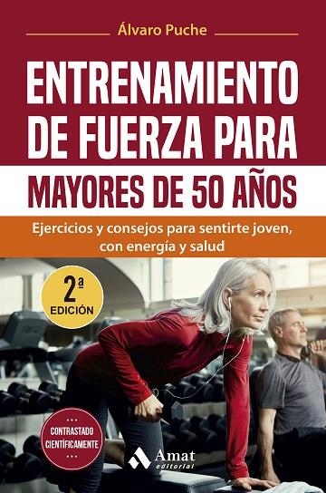 Entrenamiento de fuerza para mayores de 50 años | 9788419870933 | Puche Giménez, Álvaro | Librería Castillón - Comprar libros online Aragón, Barbastro