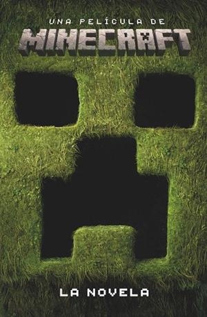 Una película de Minecraft. La novela | 9788410643178 | Mojang AB | Librería Castillón - Comprar libros online Aragón, Barbastro